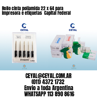 Rollo cinta poliamida 22 x 64 para impresora e etiquetas  Capital Federal