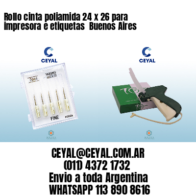 Rollo cinta poliamida 24 x 26 para impresora e etiquetas  Buenos Aires
