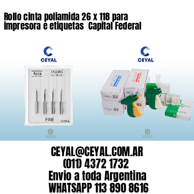 Rollo cinta poliamida 26 x 118 para impresora e etiquetas  Capital Federal