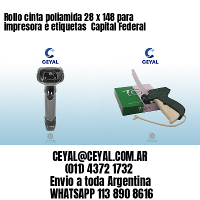 Rollo cinta poliamida 28 x 148 para impresora e etiquetas  Capital Federal