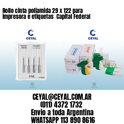 Rollo cinta poliamida 29 x 122 para impresora e etiquetas  Capital Federal