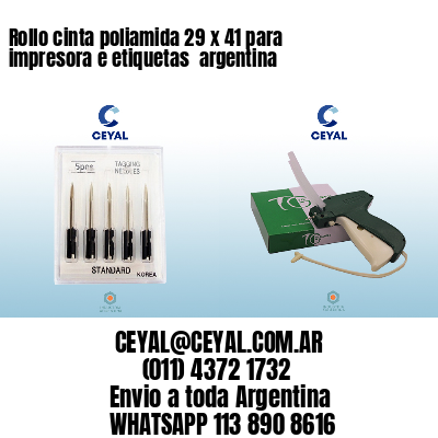 Rollo cinta poliamida 29 x 41 para impresora e etiquetas  argentina