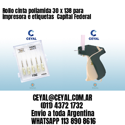 Rollo cinta poliamida 30 x 138 para impresora e etiquetas  Capital Federal