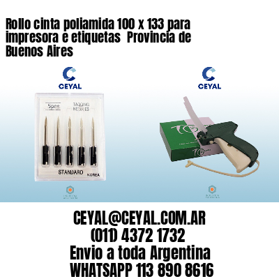 Rollo cinta poliamida 100 x 133 para impresora e etiquetas  Provincia de Buenos Aires
