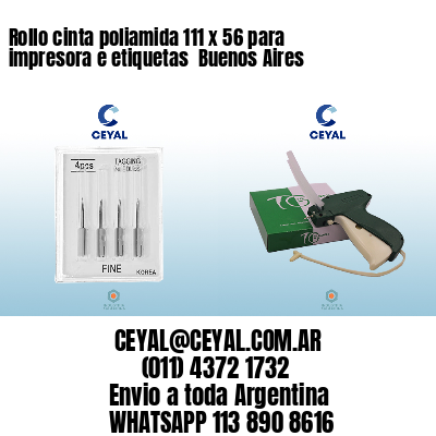 Rollo cinta poliamida 111 x 56 para impresora e etiquetas  Buenos Aires