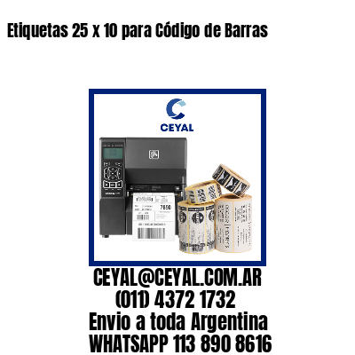 Etiquetas 25 x 10 para Código de Barras