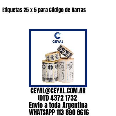 Etiquetas 25 x 5 para Código de Barras