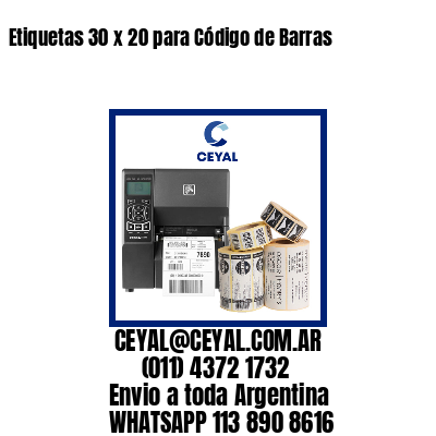 Etiquetas 30 x 20 para Código de Barras