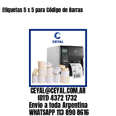 Etiquetas 5 x 5 para Código de Barras