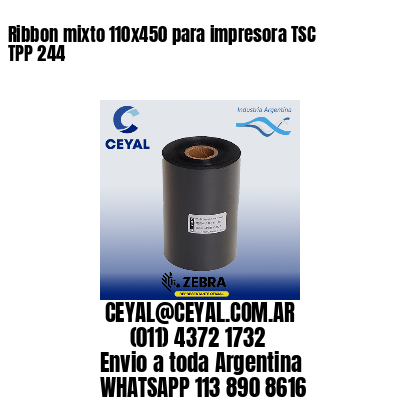 Ribbon mixto 110×450 para impresora TSC TPP 244