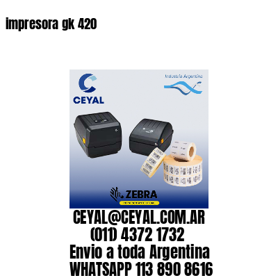 impresora gk 420