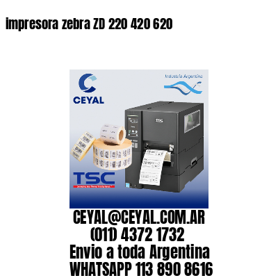 impresora zebra ZD 220 420 620