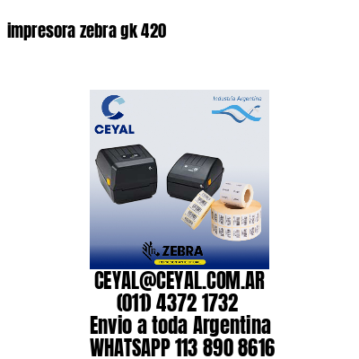 impresora zebra gk 420