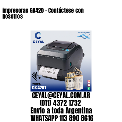 impresoras GK420 – Contáctese con nosotros