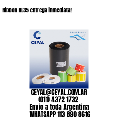 Ribbon HL35 entrega inmediata!