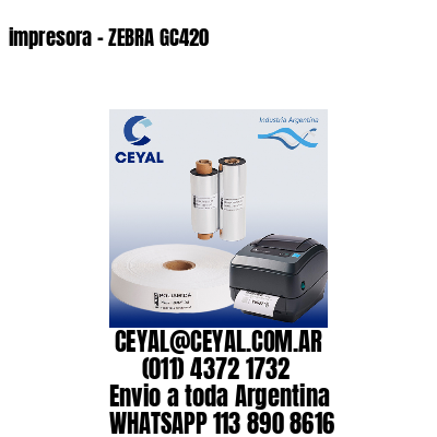 impresora – ZEBRA GC420