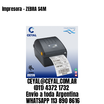 impresora – ZEBRA S4M