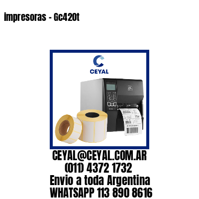 impresoras - Gc420t