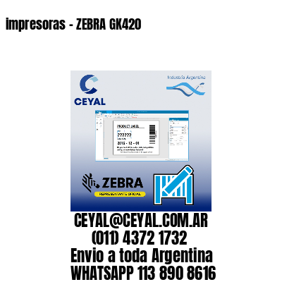 impresoras – ZEBRA GK420