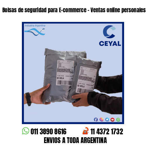 Bolsas de seguridad para E-commerce – Ventas online personales