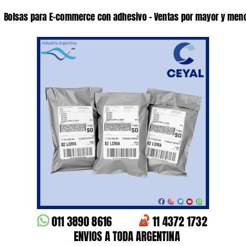 Bolsas para E-commerce con adhesivo – Ventas por mayor y menor