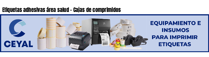 Etiquetas adhesivas área salud - Cajas de comprimidos