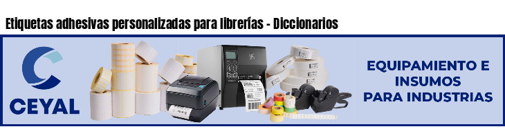 Etiquetas adhesivas personalizadas para librerías - Diccionarios