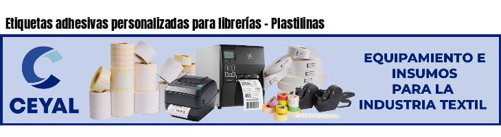 Etiquetas adhesivas personalizadas para librerías - Plastilinas