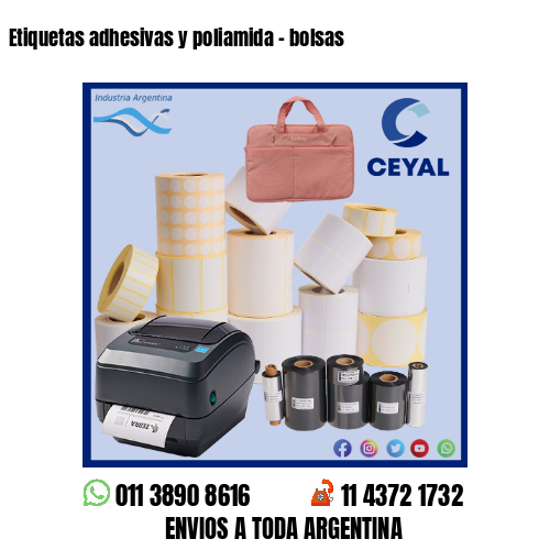 Etiquetas adhesivas y poliamida – bolsas