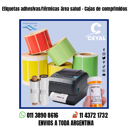 Etiquetas adhesivas/térmicas área salud – Cajas de comprimidos