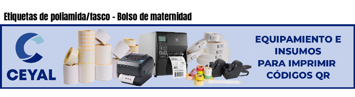 Etiquetas de poliamida/fasco - Bolso de maternidad