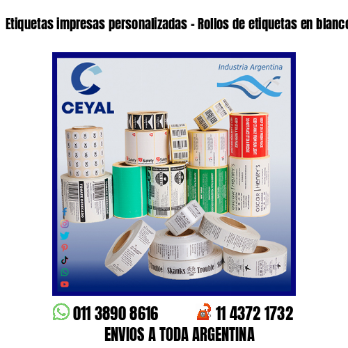 Etiquetas impresas personalizadas – Rollos de etiquetas en blanco