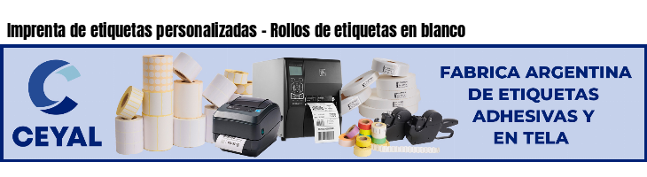 Imprenta de etiquetas personalizadas - Rollos de etiquetas en blanco