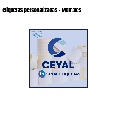 etiquetas personalizadas - Morrales