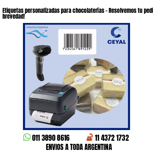 Etiquetas personalizadas para chocolaterías – Resolvemos tu pedido a la brevedad!