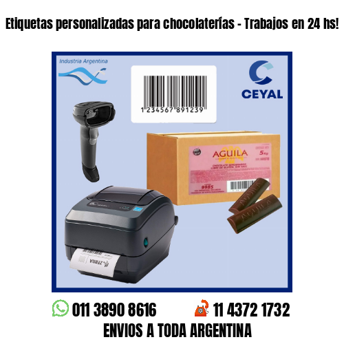 Etiquetas personalizadas para chocolaterías – Trabajos en 24 hs!