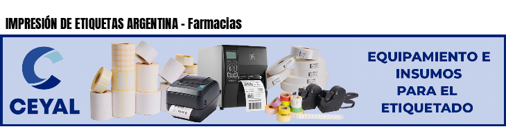 IMPRESIÓN DE ETIQUETAS ARGENTINA - Farmacias