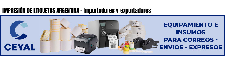IMPRESIÓN DE ETIQUETAS ARGENTINA - Importadores y exportadores