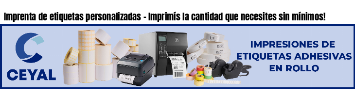 Imprenta de etiquetas personalizadas - Imprimís la cantidad que necesites sin mínimos!