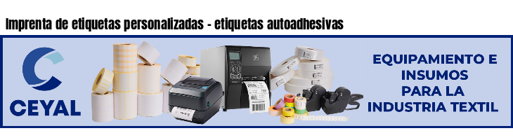 Imprenta de etiquetas personalizadas - etiquetas autoadhesivas