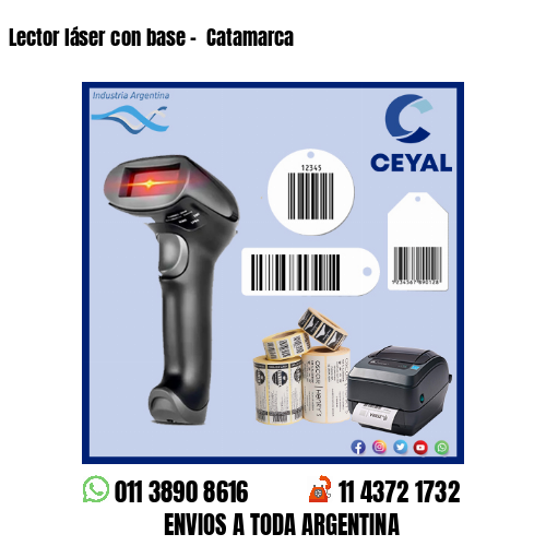 Lector láser con base –  Catamarca