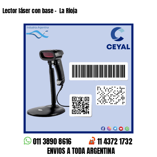 Lector láser con base –  La Rioja