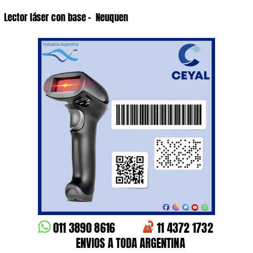 Lector láser con base –  Neuquen