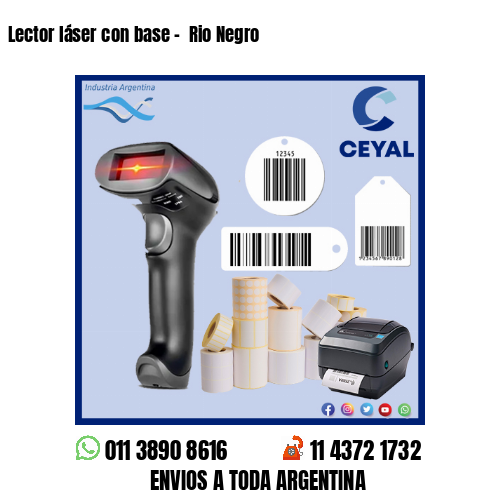 Lector láser con base –  Rio Negro