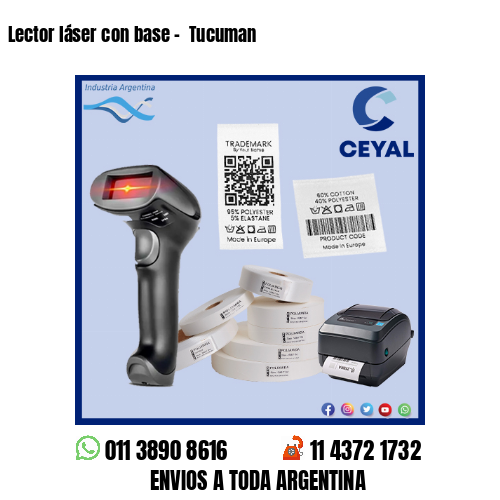 Lector láser con base –  Tucuman