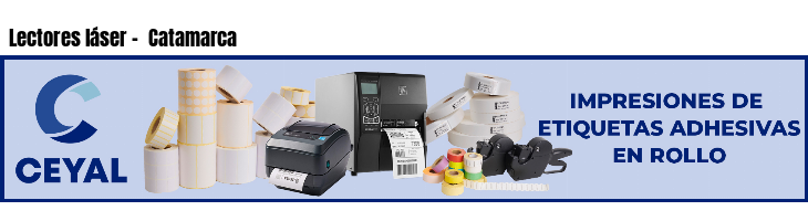 Lectores láser -  Catamarca
