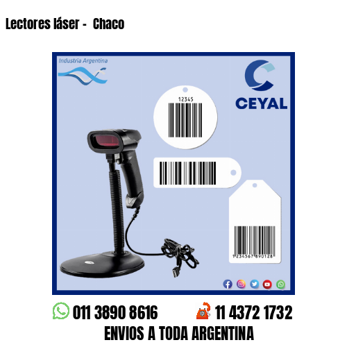Lectores láser –  Chaco