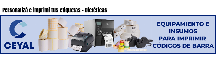 Personalizá e imprimí tus etiquetas - Dietéticas