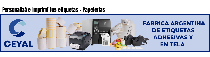 Personalizá e imprimí tus etiquetas - Papelerías