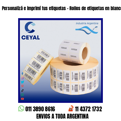 Personalizá e imprimí tus etiquetas – Rollos de etiquetas en blanco